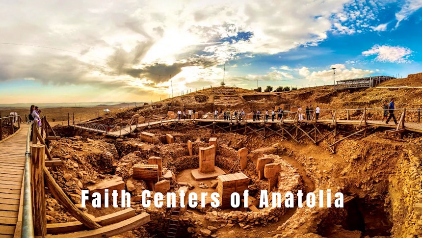 Faith Centers of Anatolia