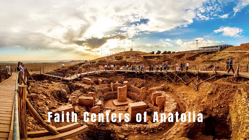 Faith Centers of Anatolia
