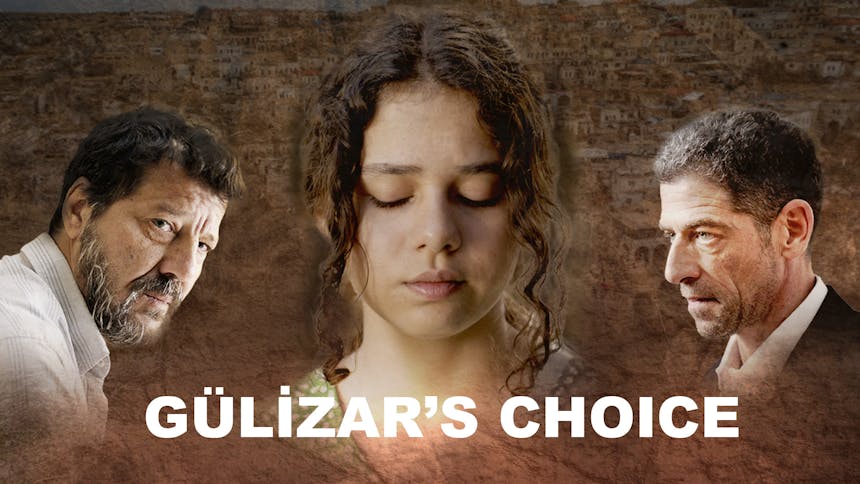Gülizar's Choice